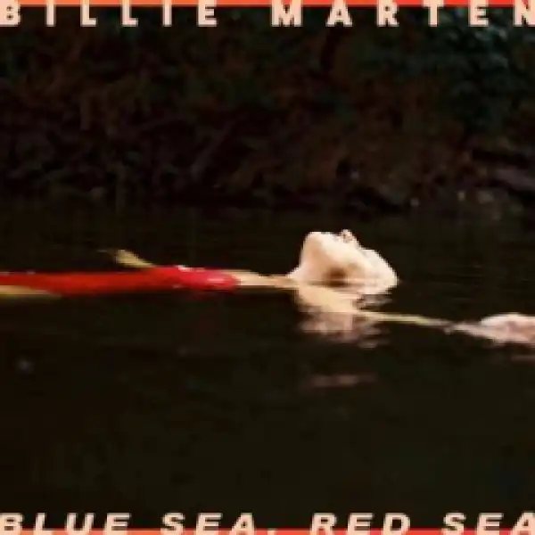 Billie Marten - Blue Sea, Red Sea